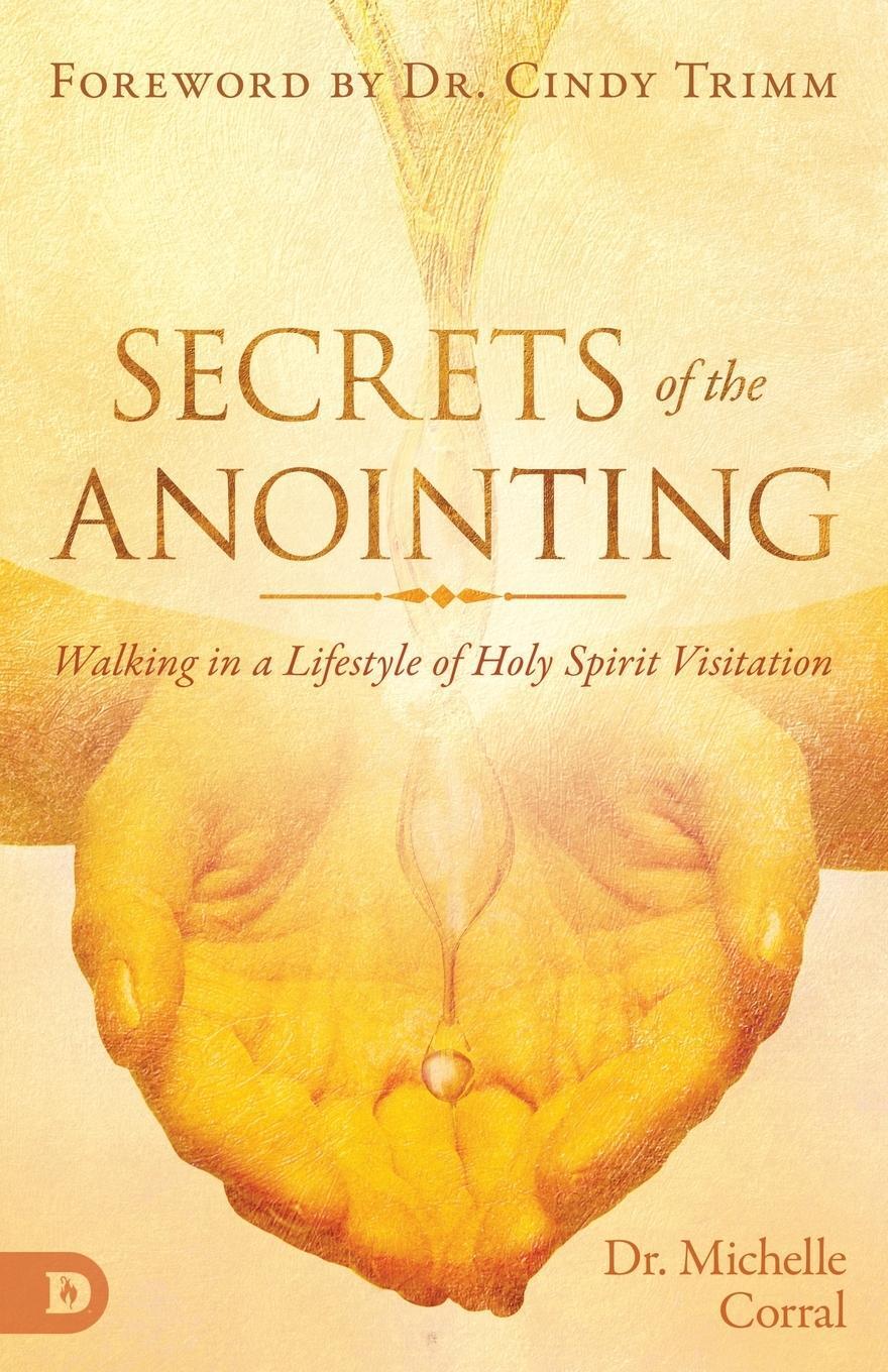 Cover: 9780768450705 | Secrets of the Anointing | Michelle Corral | Taschenbuch | Paperback