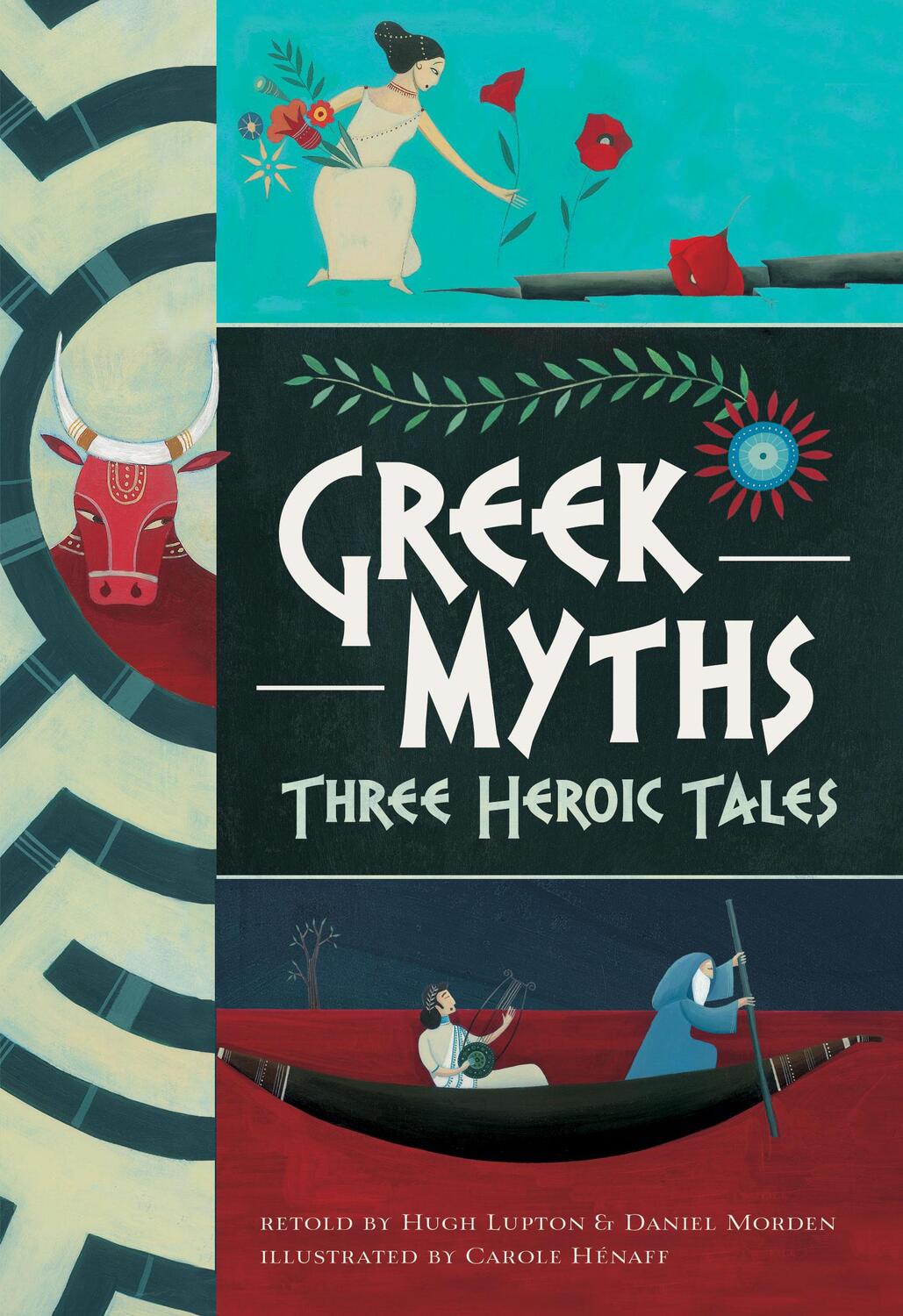 Cover: 9781782853497 | Greek Myths | Hugh Lupton Daniel Morton | Taschenbuch | Englisch