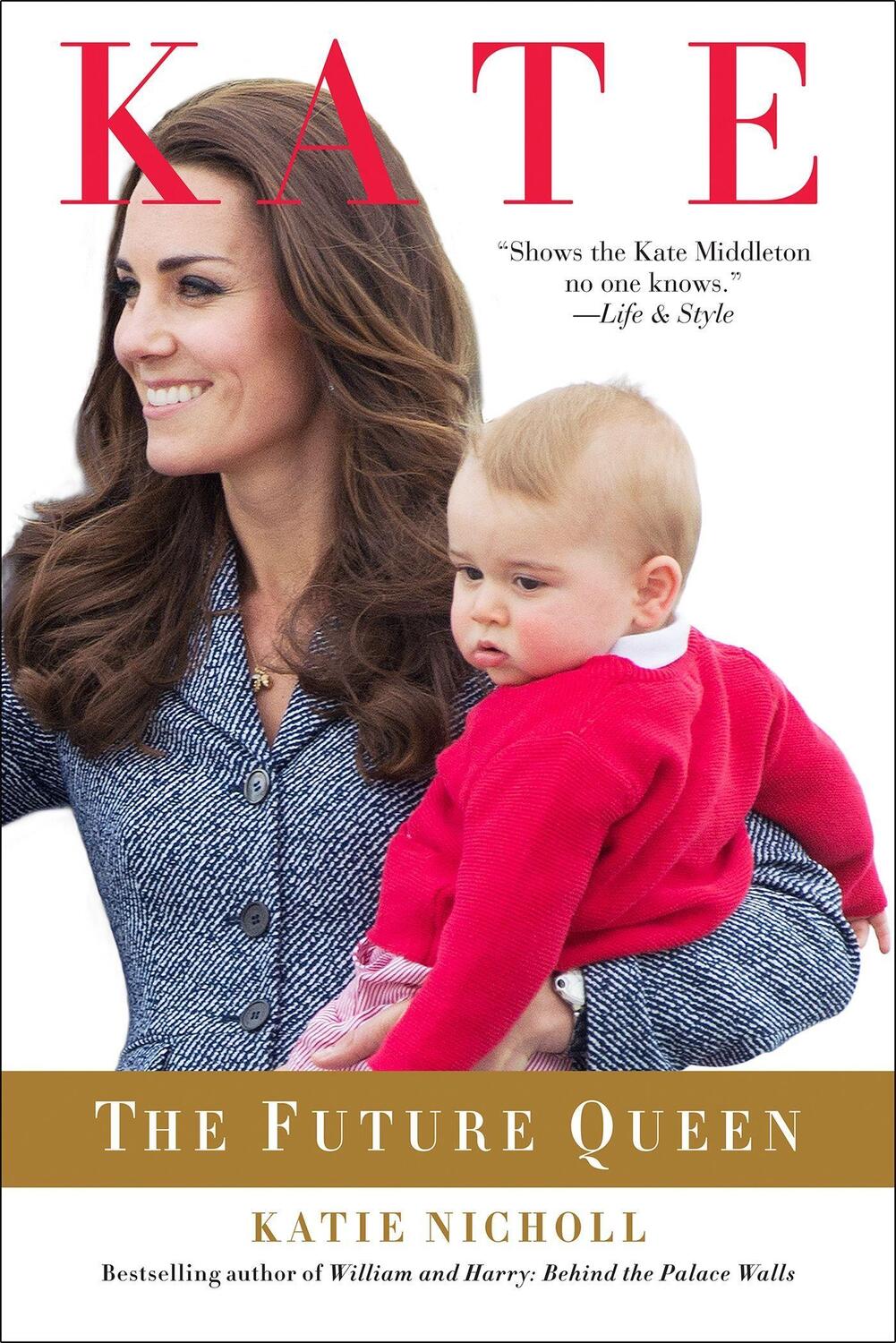 Cover: 9781602862609 | Kate: The Future Queen | Katie Nicholl | Taschenbuch | Englisch | 2015