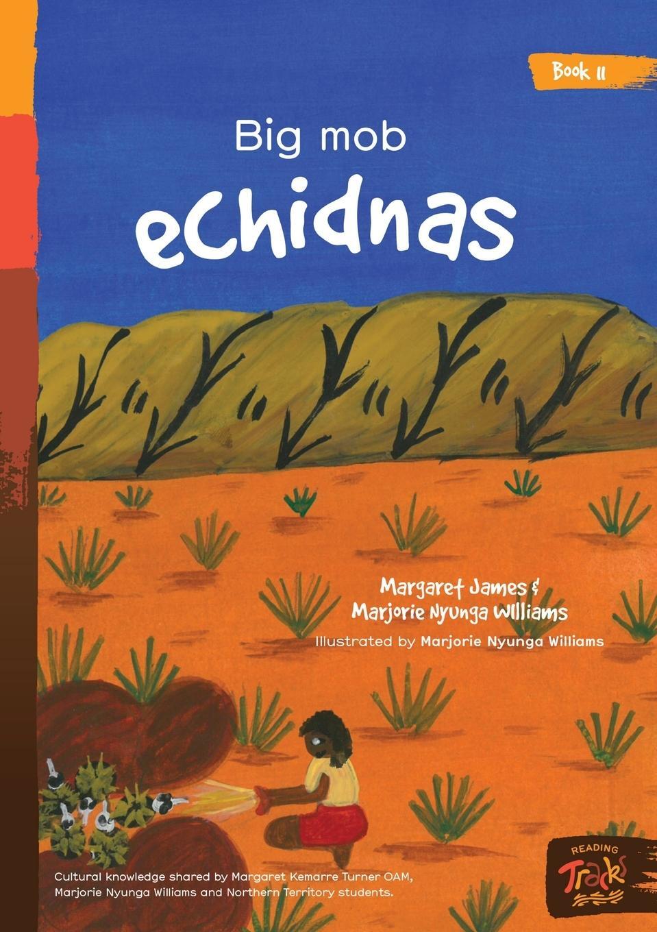 Cover: 9781922591692 | Big Mob Echidnas | Margaret James (u. a.) | Taschenbuch | Paperback