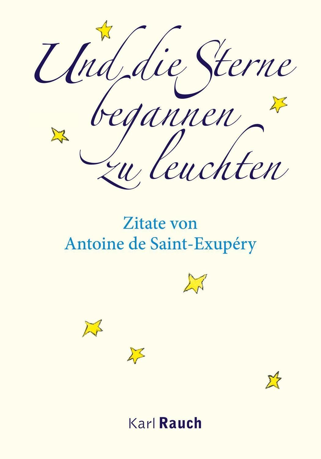 Cover: 9783792001677 | Und die Sterne begannen zu leuchten | Antoine de Saint-Exupéry | Buch
