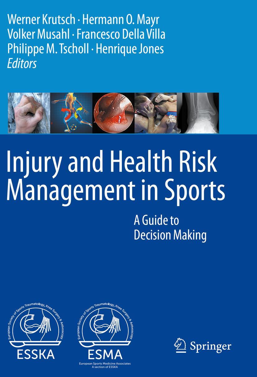 Cover: 9783662607541 | Injury and Health Risk Management in Sports | Werner Krutsch (u. a.)