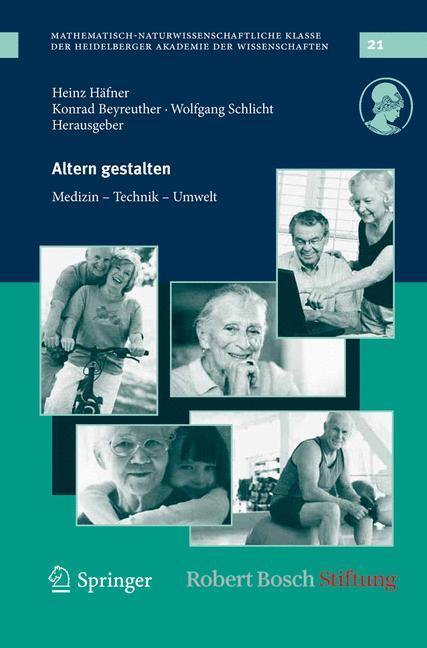 Cover: 9783642143526 | Altern gestalten - Medizin, Technik, Umwelt | Heinz Häfner (u. a.) | X