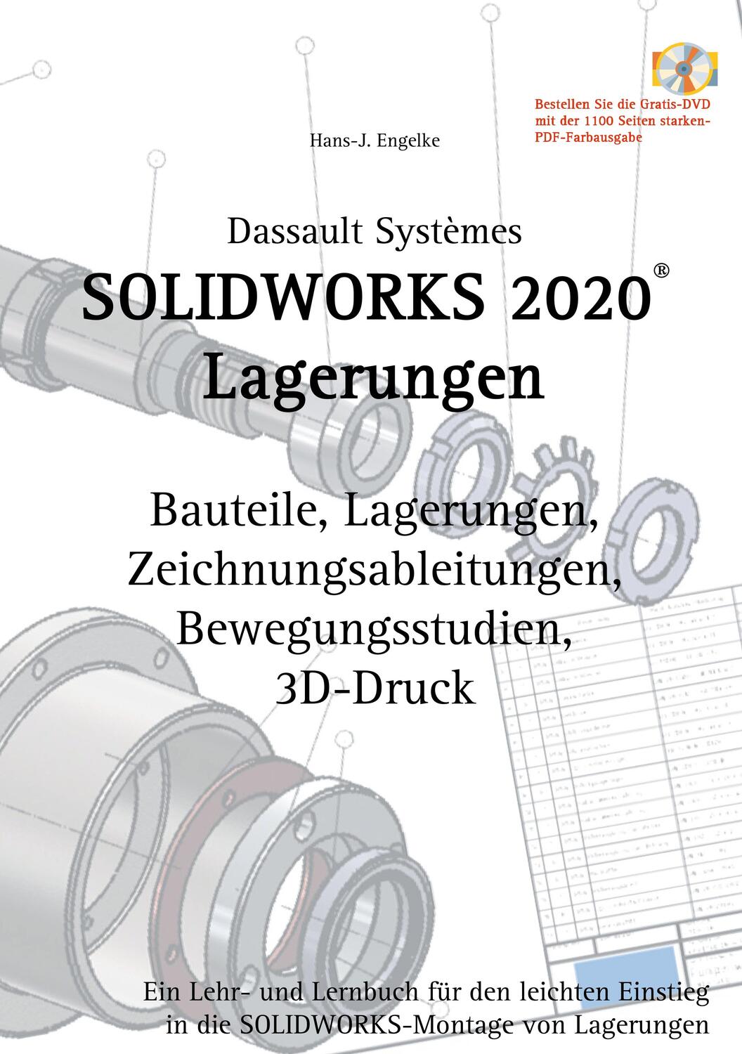 Cover: 9783752870244 | Solidworks 2020 Lagerungen | Hans-J. Engelke | Taschenbuch | Paperback