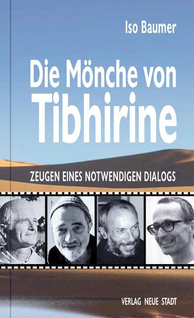 Cover: 9783734611681 | Die Mönche von Tibhirine | Zeugen eines notwendigen Dialogs | Baumer