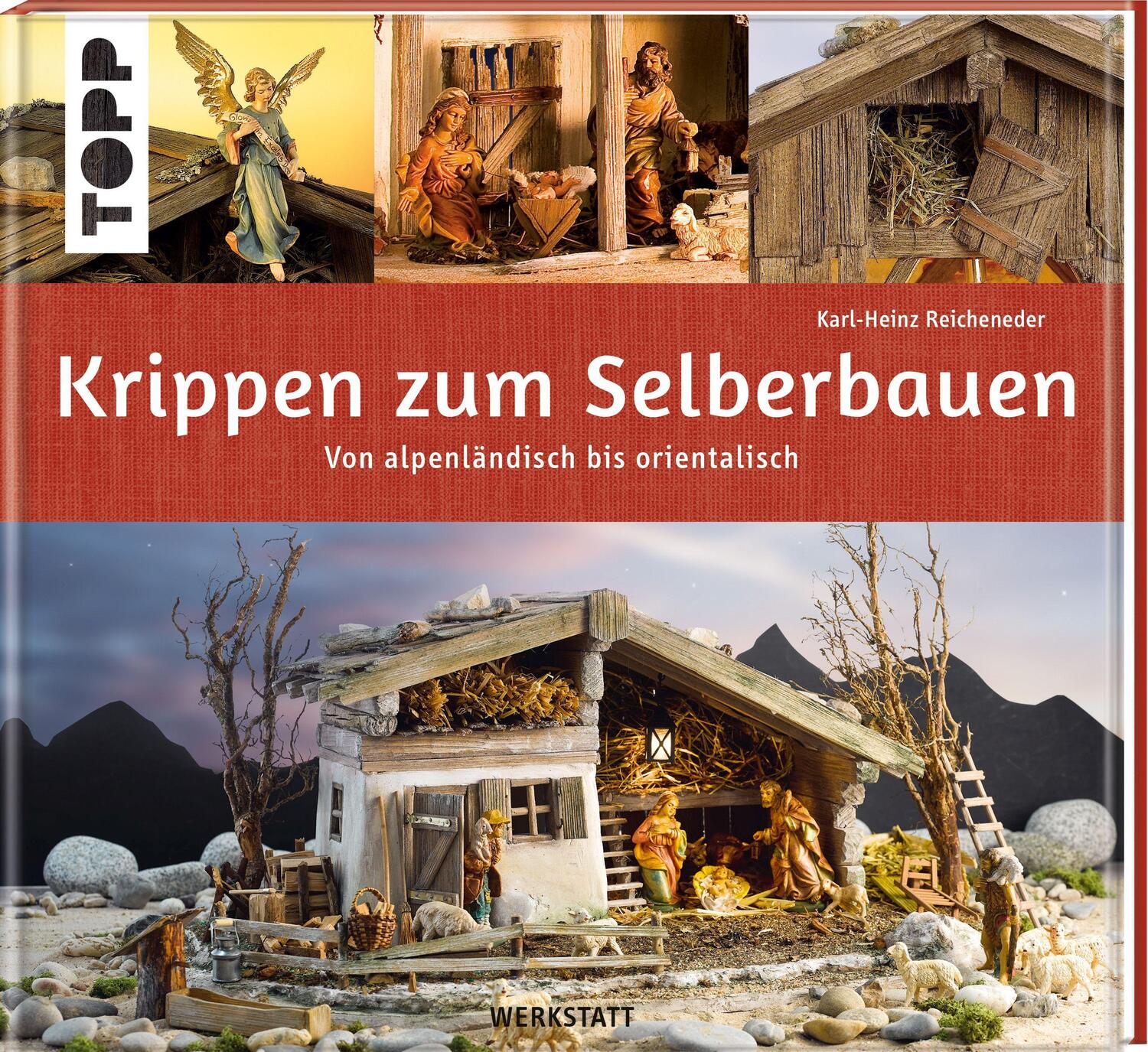 Cover: 9783772445989 | Krippen zum Selberbauen. Von alpenländisch bis orientalisch...