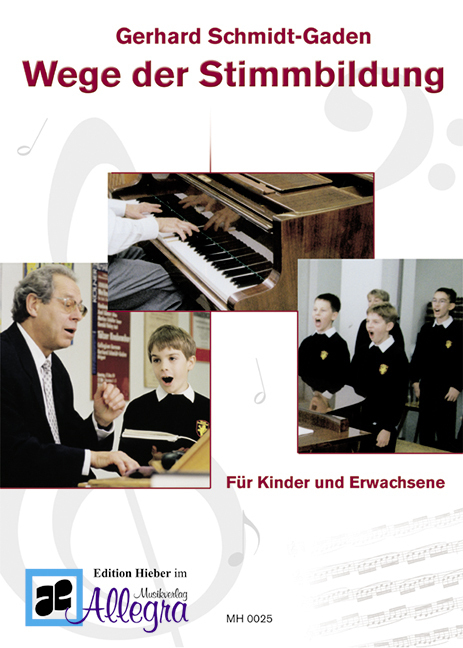 Cover: 9783938223727 | Wege der Stimmbildung | Für Kinder und Erwachsene | Schmidt-Gaden
