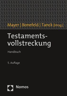 Cover: 9783848783694 | Testamentsvollstreckung | Handbuch | Jörg Mayer (u. a.) | Bundle