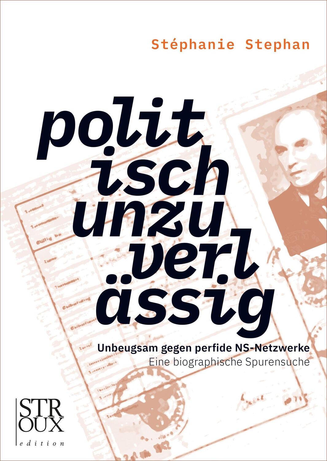 Cover: 9783948065232 | politisch unzuverlässig | Stéphanie Stephan | Taschenbuch | Deutsch