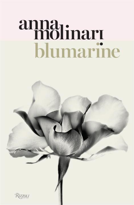 Cover: 9780847849581 | Blumarine: Anna Molinari | Maria Luisa Frisa | Buch | Englisch | 2017