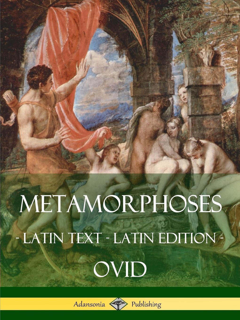 Cover: 9781387813391 | Metamorphoses | (Latin Text) (Latin Edition) | Ovid | Taschenbuch