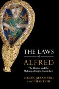 Cover: 9781108744379 | The Laws of Alfred | The Domboc and the Making of Anglo-Saxon Law