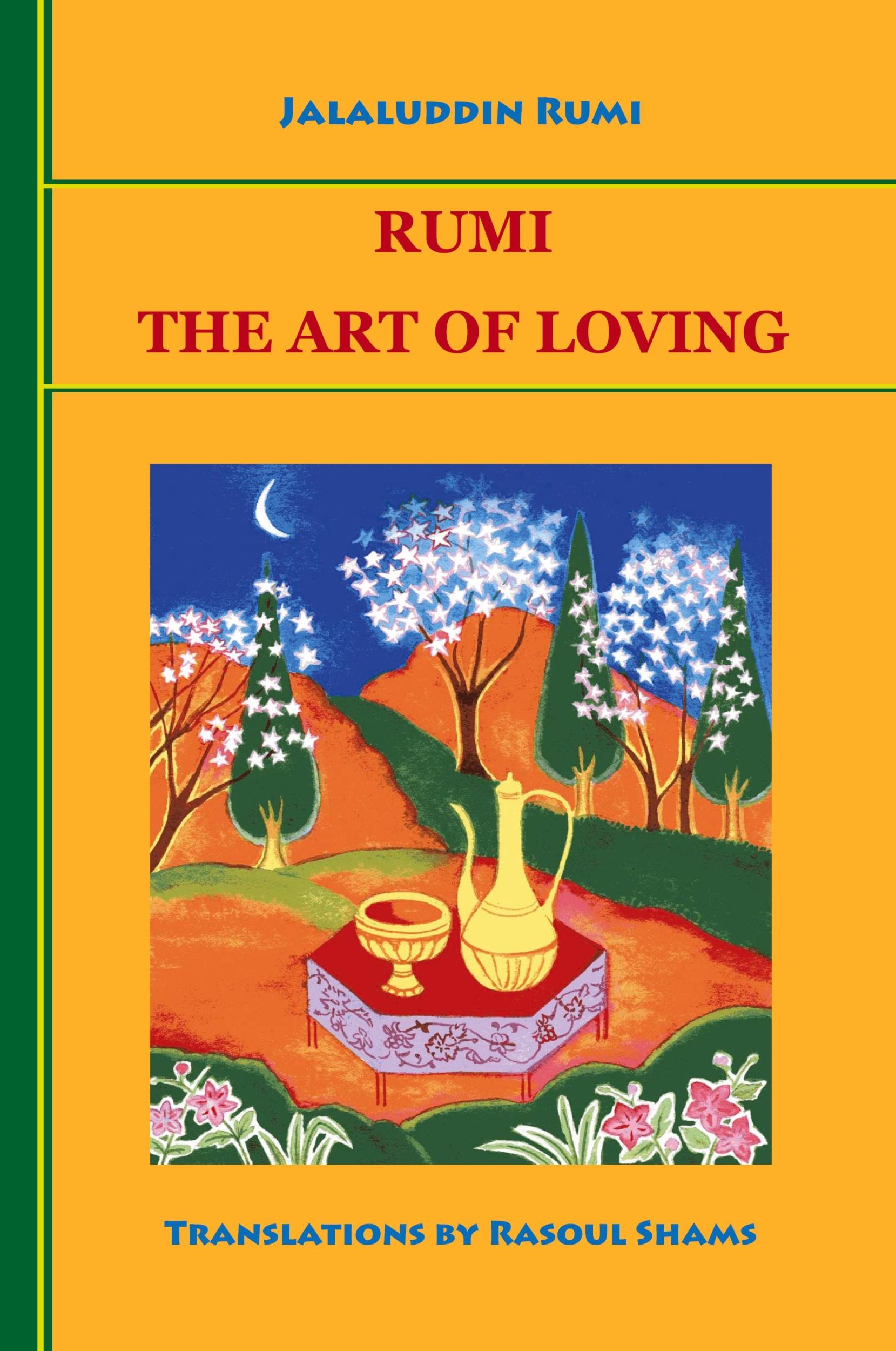 Cover: 9780985056803 | Rumi | The Art of Loving | Jalaluddin Rumi | Taschenbuch | Englisch