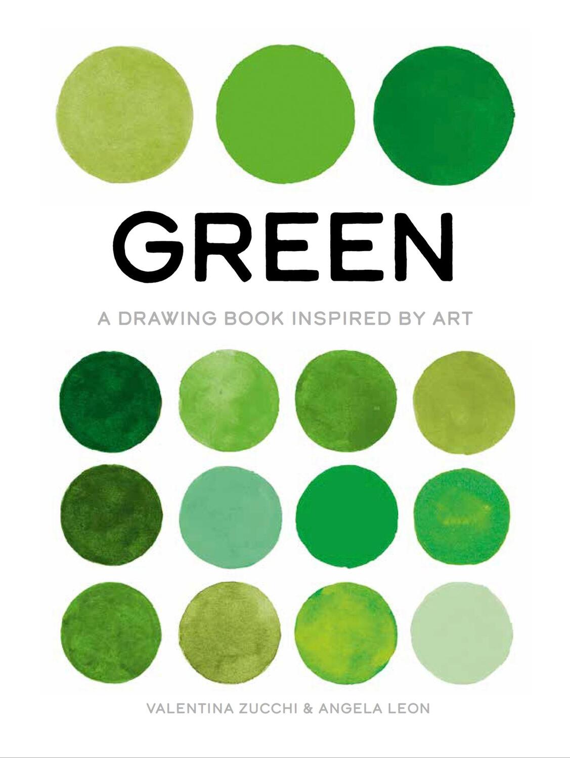 Cover: 9781800690219 | Green | A Drawing Book Inspired by Art | Angela Leon (u. a.) | Buch