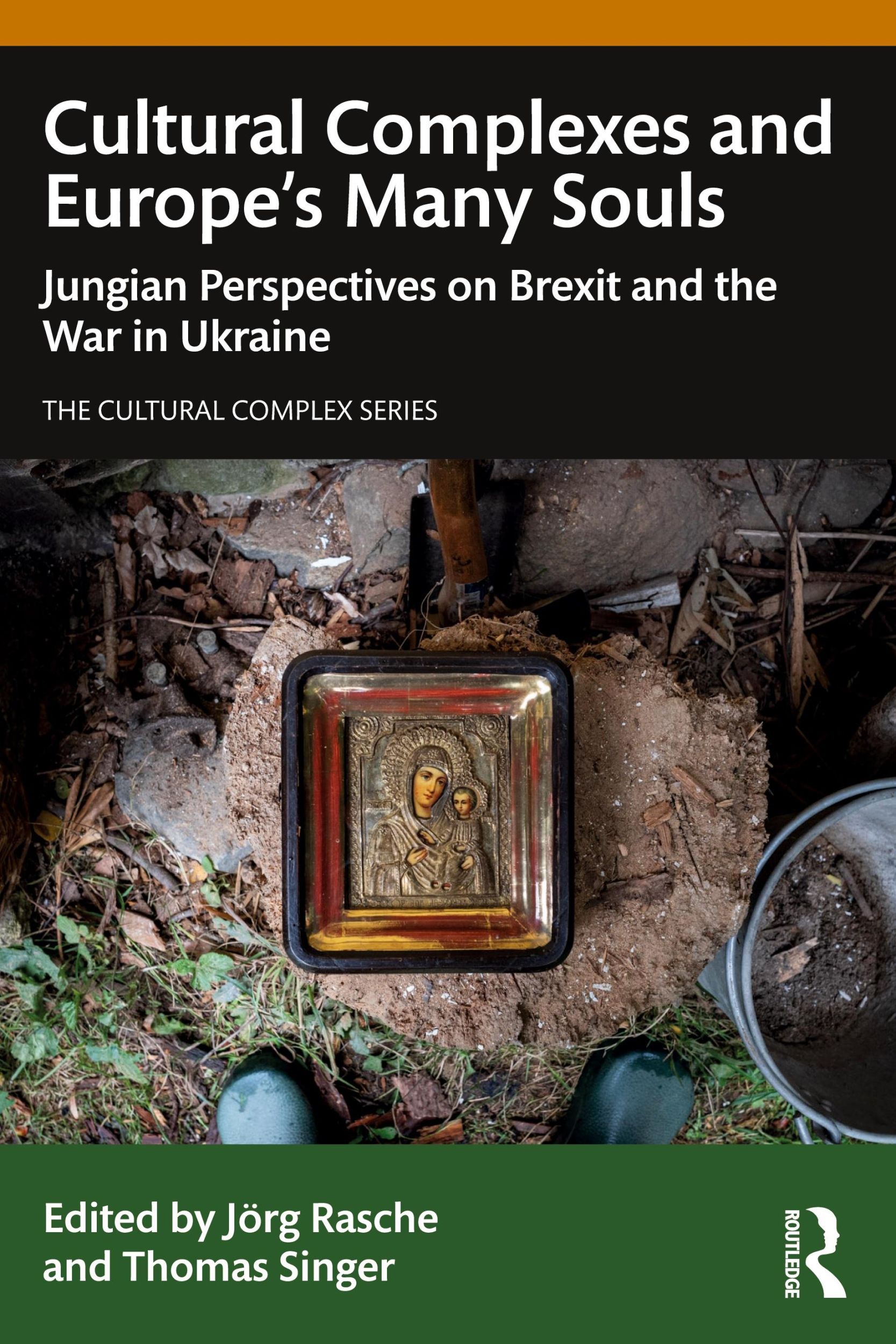 Cover: 9781032695082 | Cultural Complexes and Europe's Many Souls | Jörg Rasche (u. a.)