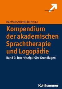 Cover: 9783170292925 | Kompendium der akademischen Sprachtherapie und Logopädie 2 | Buch