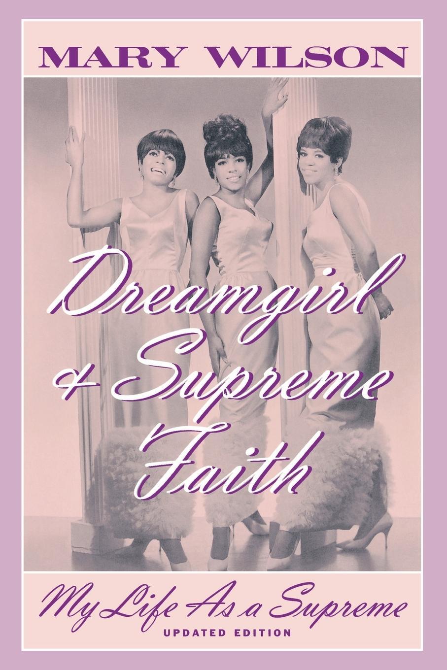 Cover: 9780815410003 | Dreamgirl and Supreme Faith | My Life as a Supreme, Updated Edition