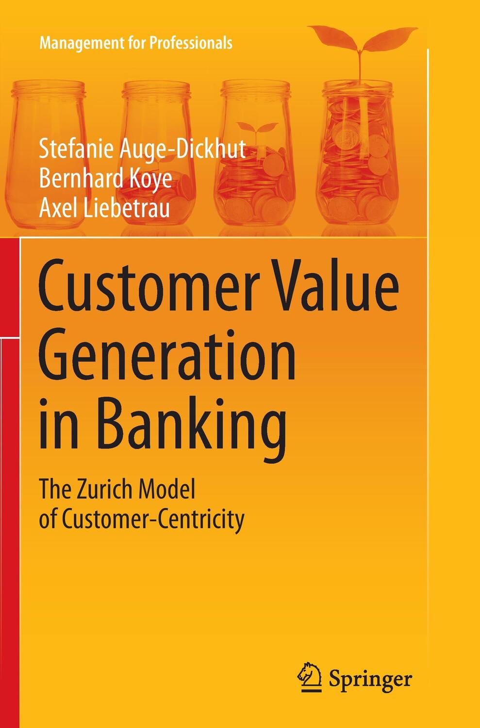 Cover: 9783319368795 | Customer Value Generation in Banking | Stefanie Auge-Dickhut (u. a.)