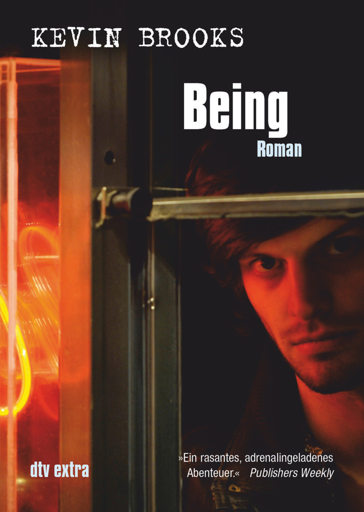 Cover: 9783423713450 | Being | Roman. Deutsche Erstausgabe | Kevin Brooks | Taschenbuch | DTV