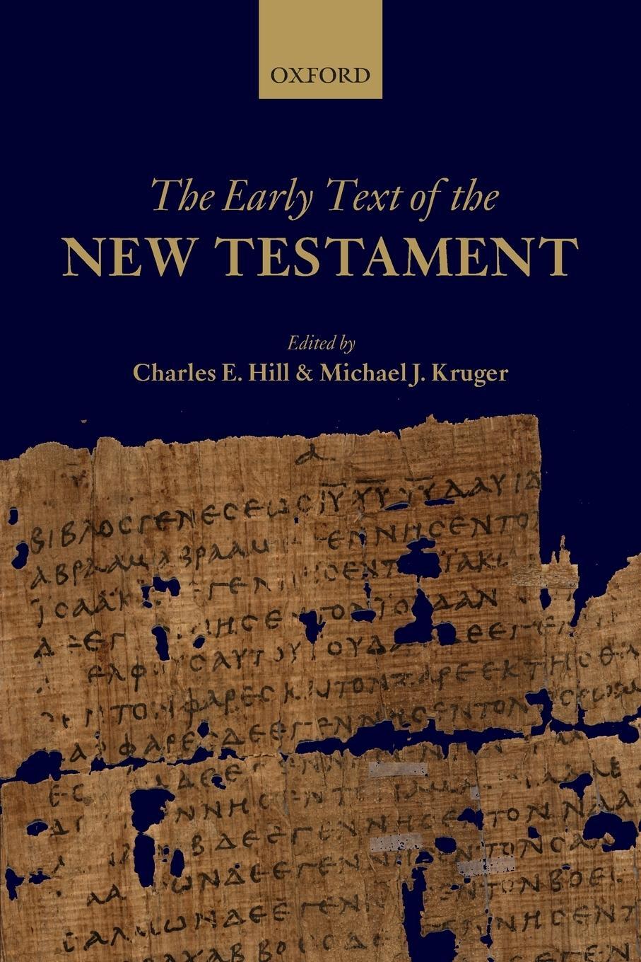 Cover: 9780198709695 | The Early Text of the New Testament | Michael J. Kruger | Taschenbuch