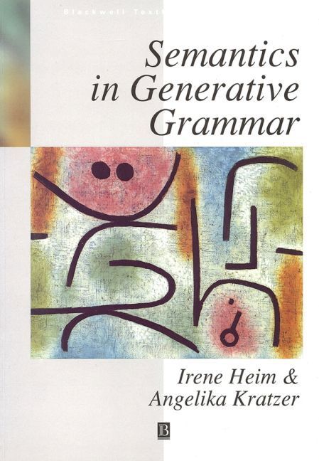 Cover: 9780631197133 | Semantics in Generative Grammar | Irene Heim (u. a.) | Taschenbuch