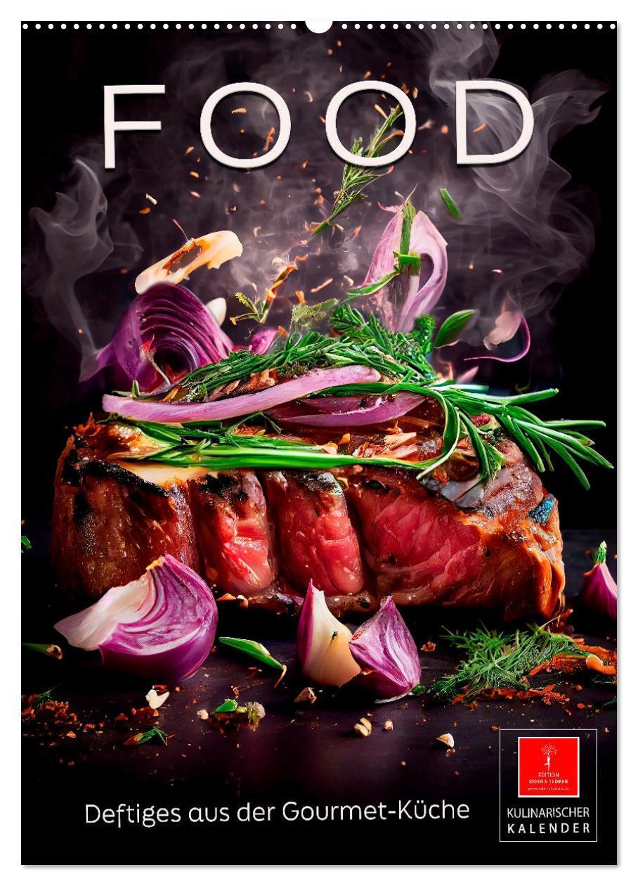 Cover: 9783675410565 | Food - Deftiges aus der Gourmetküche (Wandkalender 2024 DIN A2...