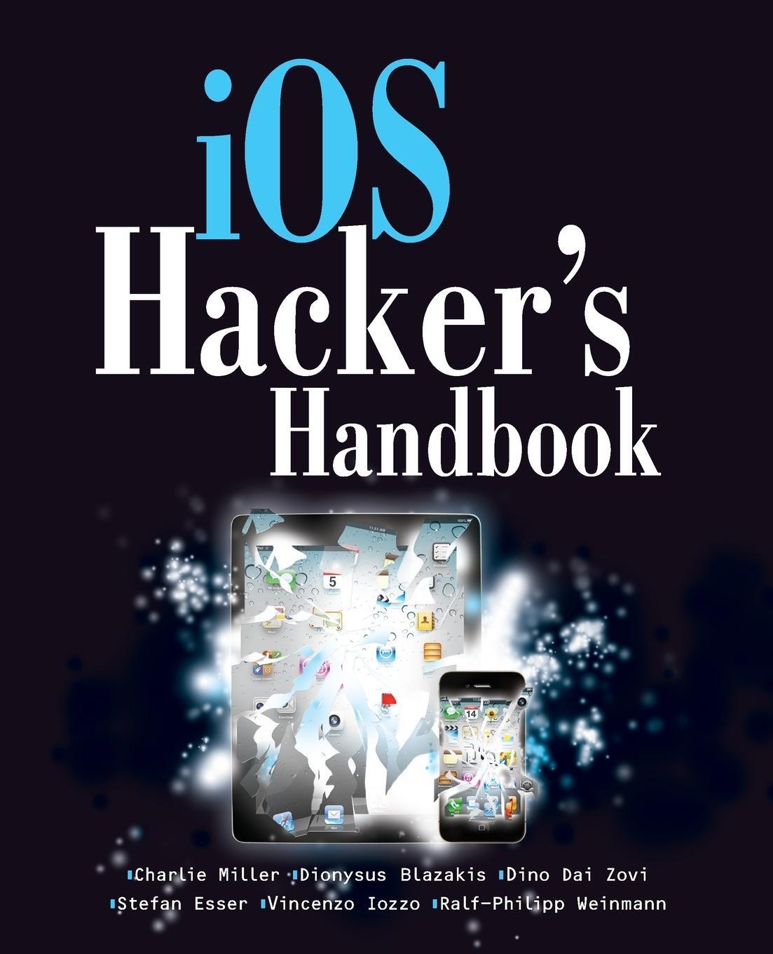 Cover: 9781118204122 | iOS Hacker's Handbook | Miller (u. a.) | Taschenbuch | Paperback