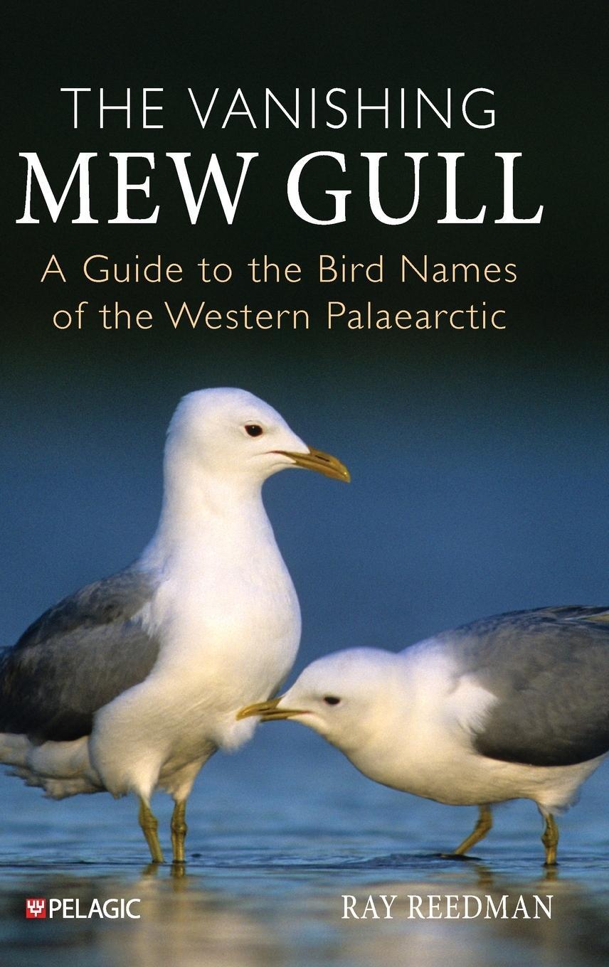 Cover: 9781784274627 | The Vanishing Mew Gull | Ray Reedman | Buch | Englisch | 2024
