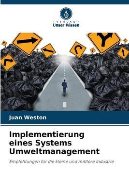 Cover: 9786205609880 | Implementierung eines Systems Umweltmanagement | Juan Weston | Buch