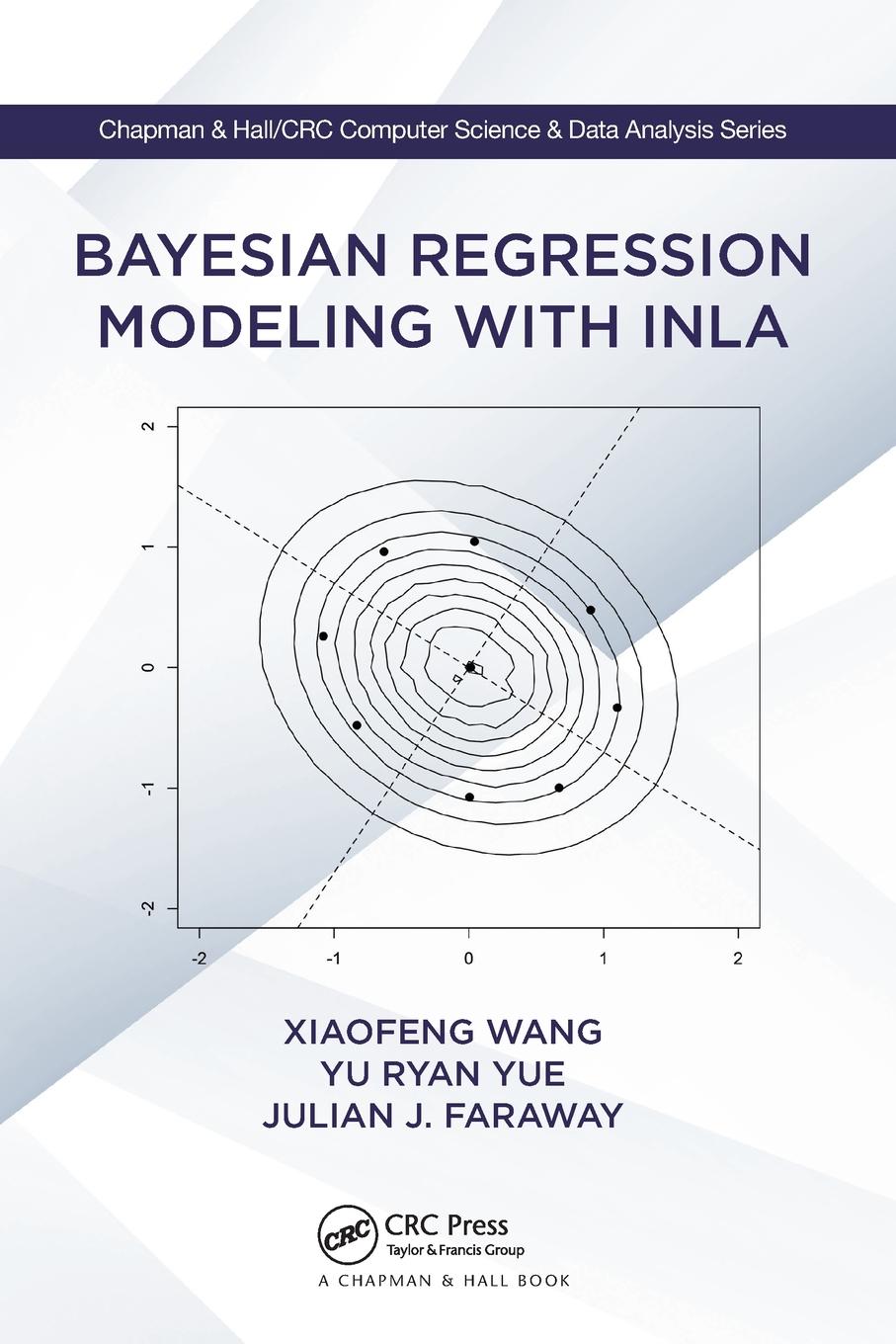 Cover: 9780367572266 | Bayesian Regression Modeling with INLA | Xiaofeng Wang (u. a.) | Buch