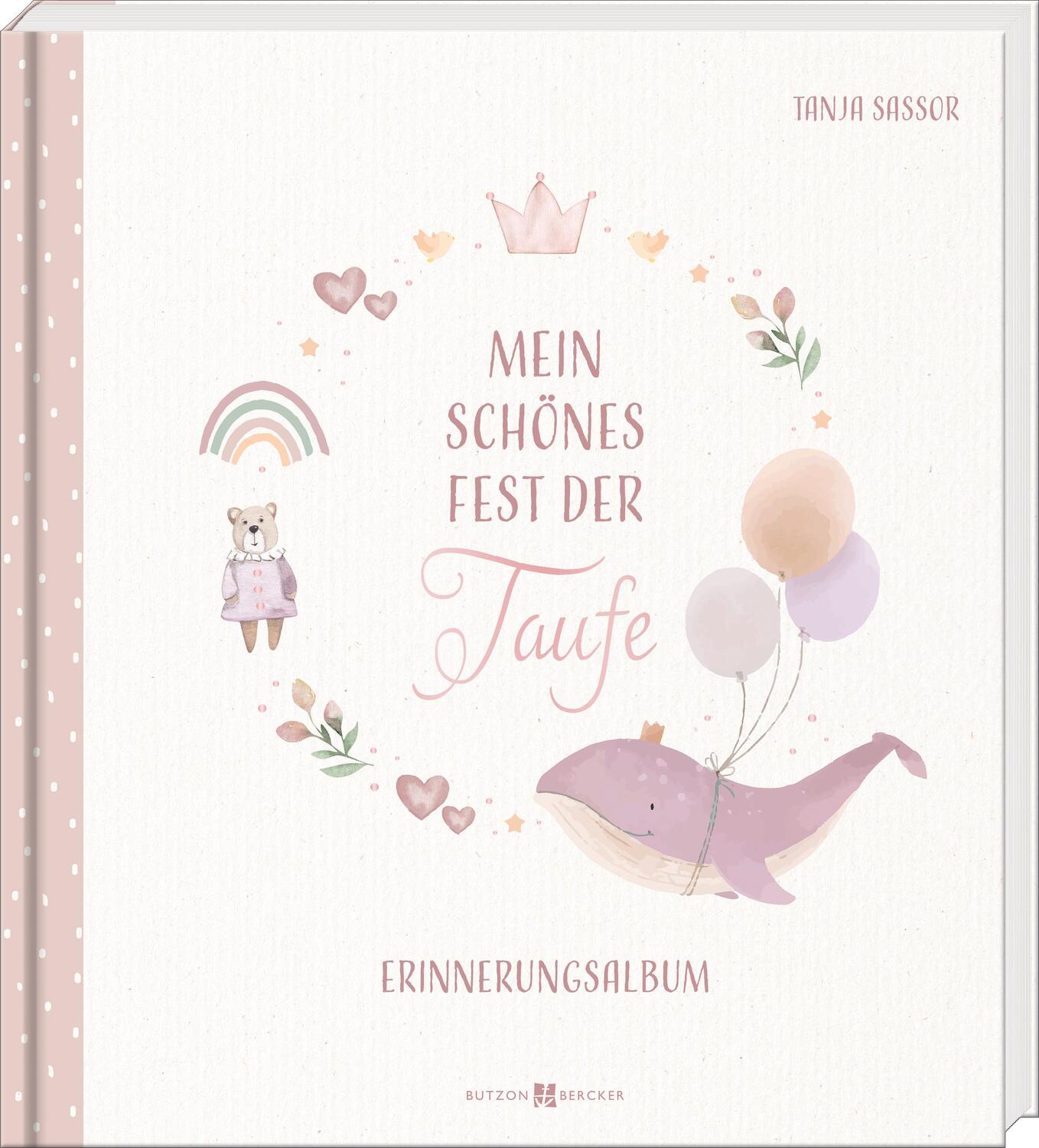 Cover: 9783766636614 | Mein schönes Fest der Taufe | Erinnerungsalbum | Tanja Sassor | Buch