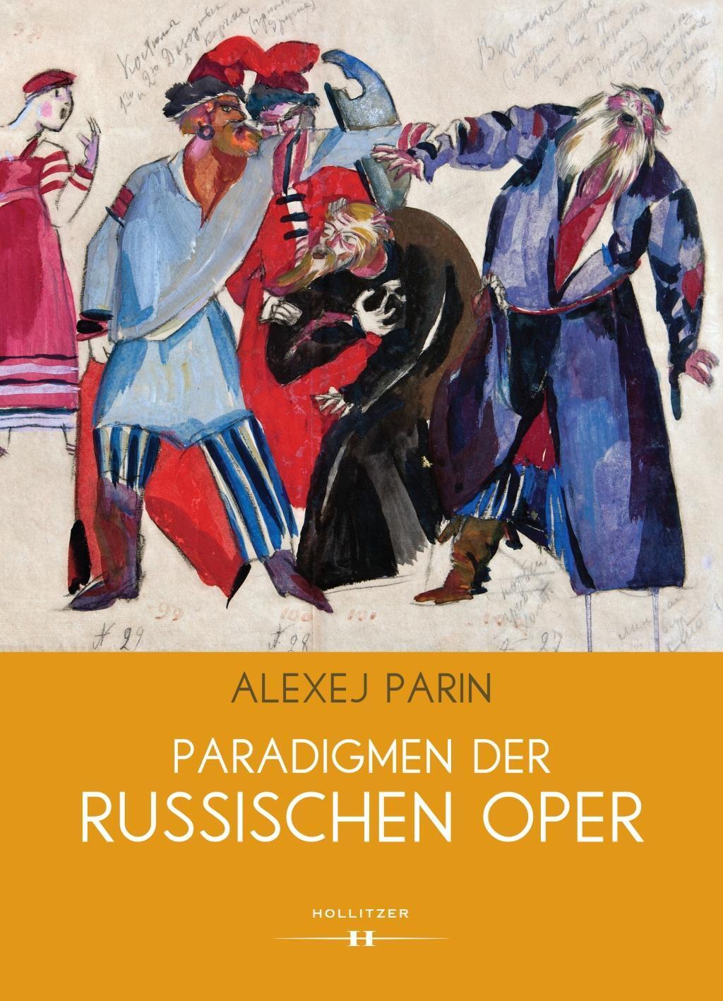 Cover: 9783990122709 | Paradigmen der russischen Oper | Alexej Parin | Buch | 440 S. | 2016