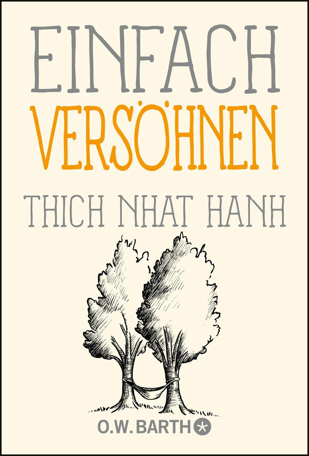 Cover: 9783426292914 | Einfach versöhnen | Nhat Hanh Thich | Taschenbuch | Deutsch | 2018