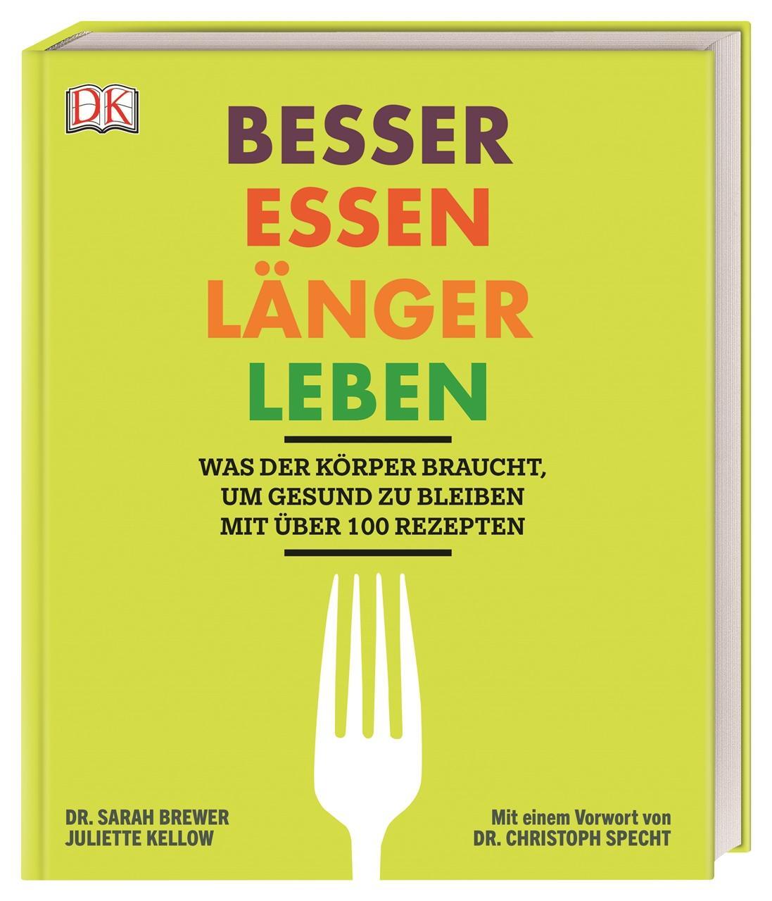 Cover: 9783831035892 | Besser essen, länger leben | Sarah Brewer (u. a.) | Buch | 224 S.