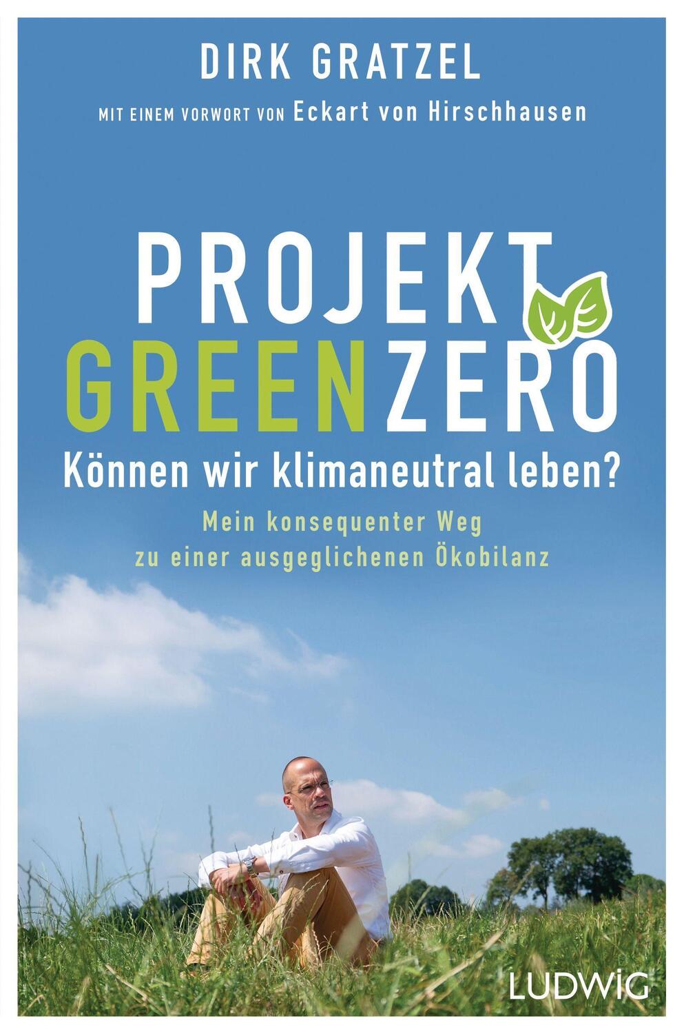 Cover: 9783453281295 | Projekt Green Zero | Dirk Gratzel | Taschenbuch | 256 S. | Deutsch