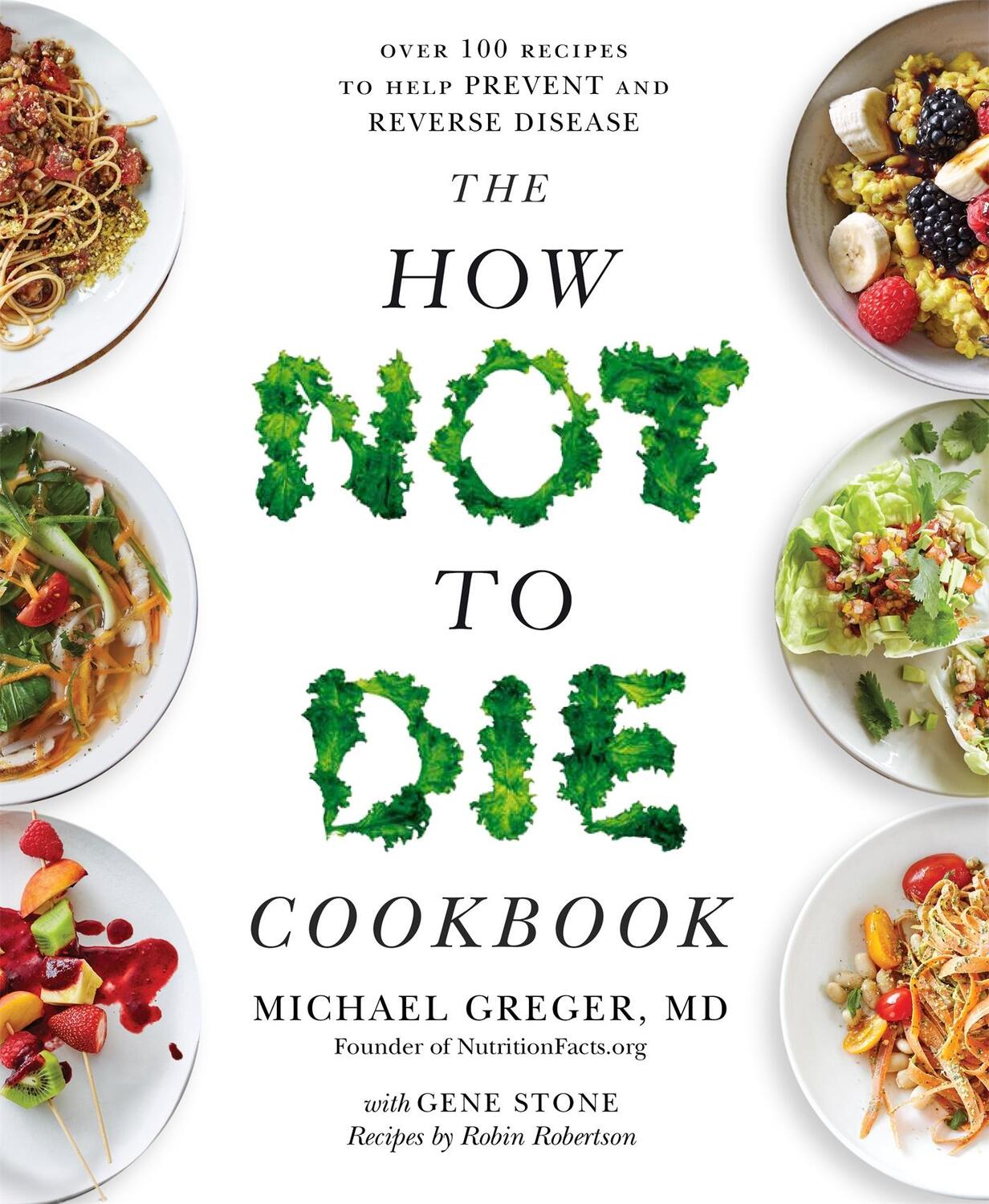 Cover: 9781529010817 | The How Not To Die Cookbook | Michael Greger | Taschenbuch | Englisch