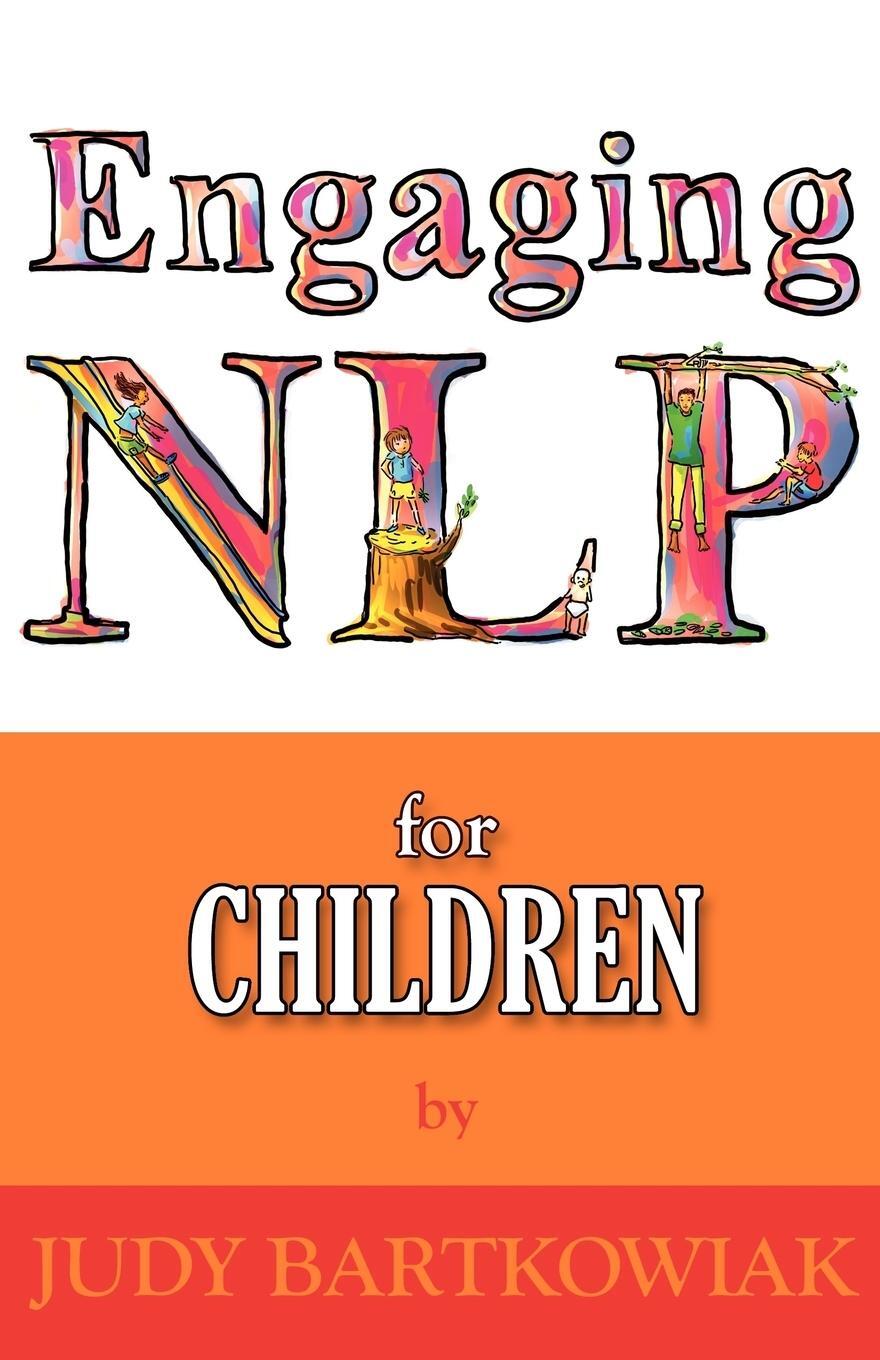 Cover: 9781907685439 | Nlp for Children | Judy Bartkowiak | Taschenbuch | Paperback | 2010