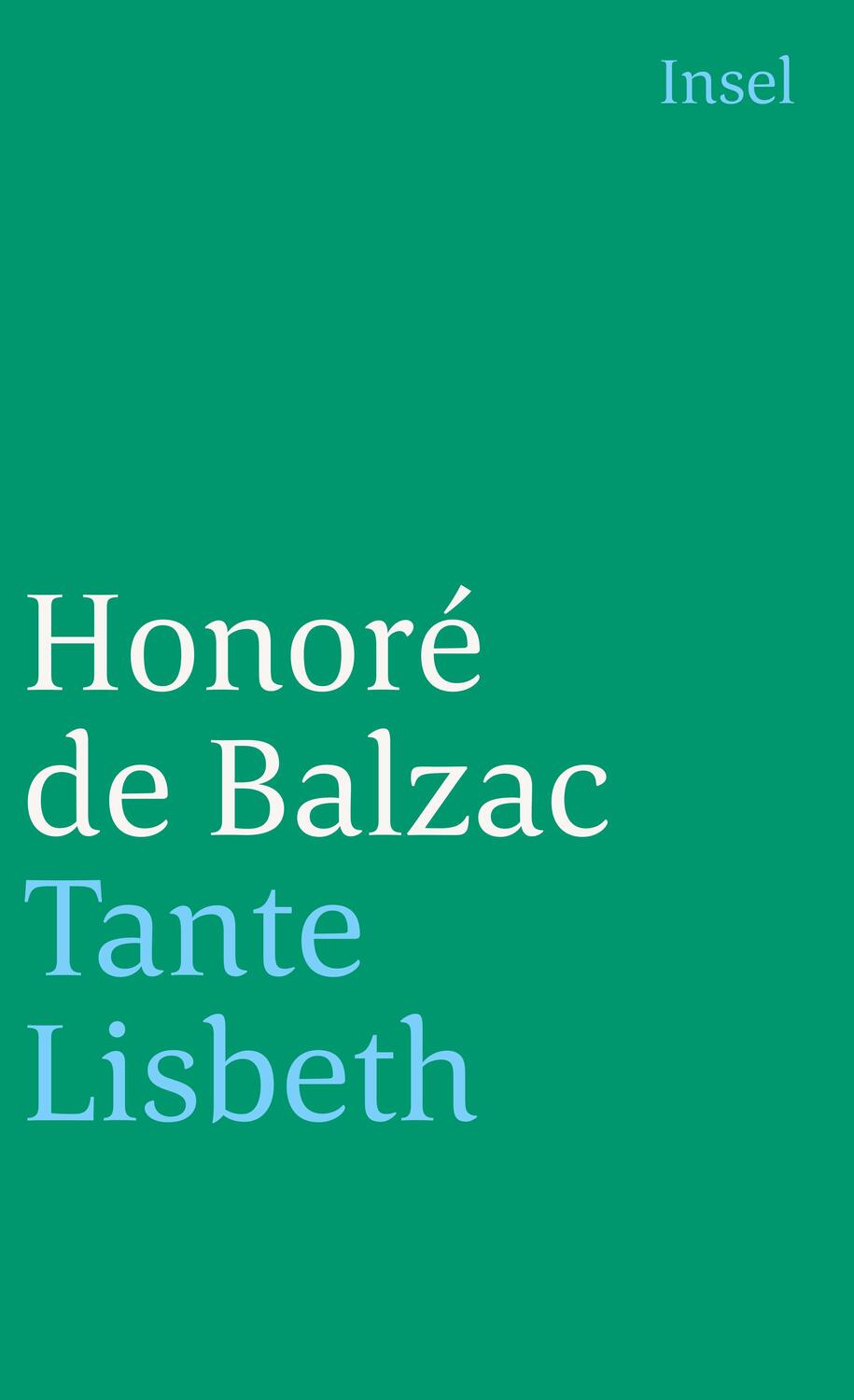 Cover: 9783458336099 | Tante Lisbeth | Honore de Balzac | Taschenbuch | 539 S. | Deutsch