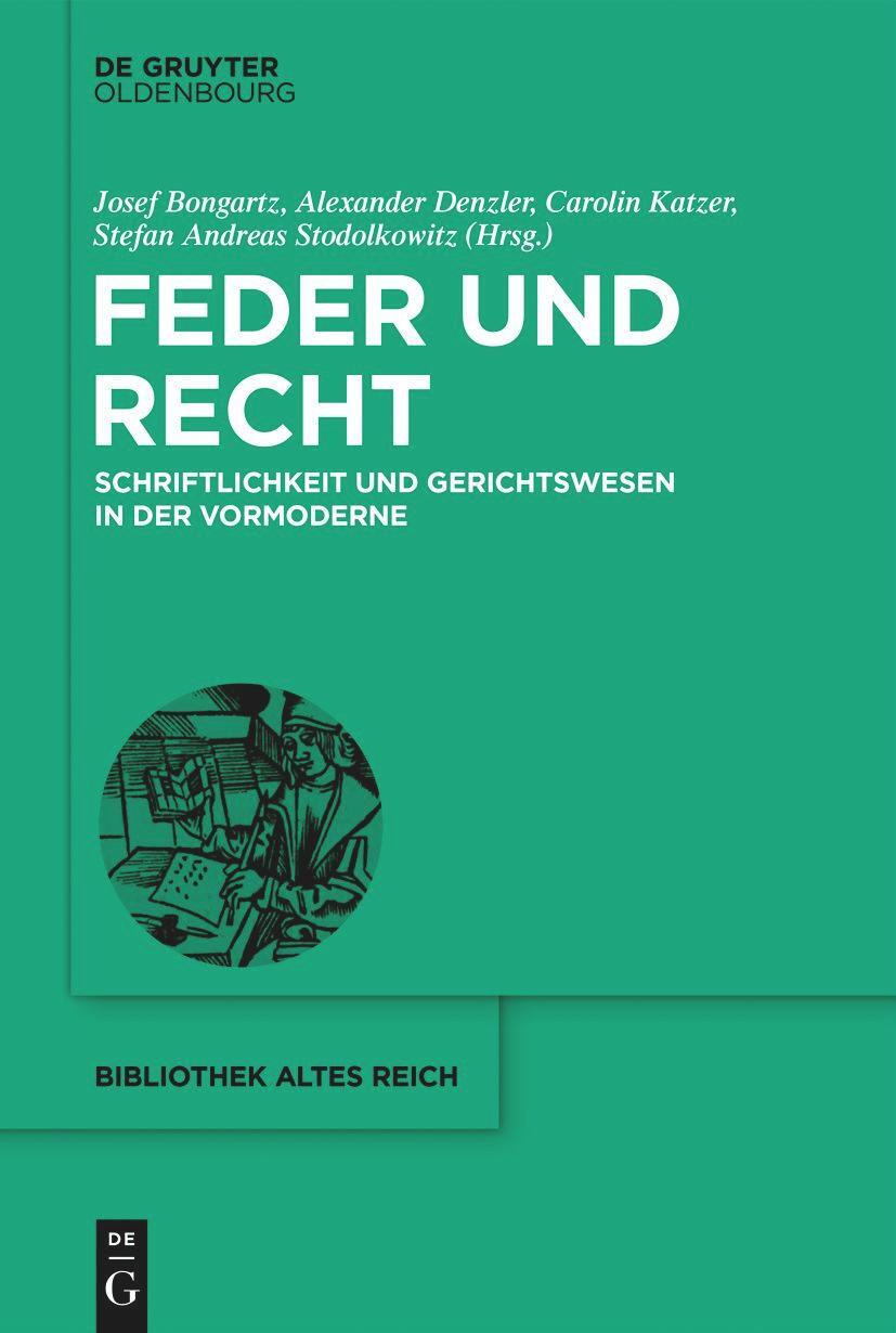 Cover: 9783111077307 | Feder und Recht | Schriftlichkeit und Gerichtswesen in der Vormoderne