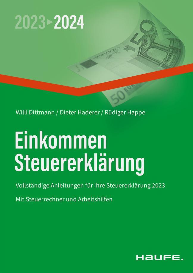 Cover: 9783648154519 | Einkommensteuererklärung 2023/2024 | Willi Dittmann (u. a.) | Buch