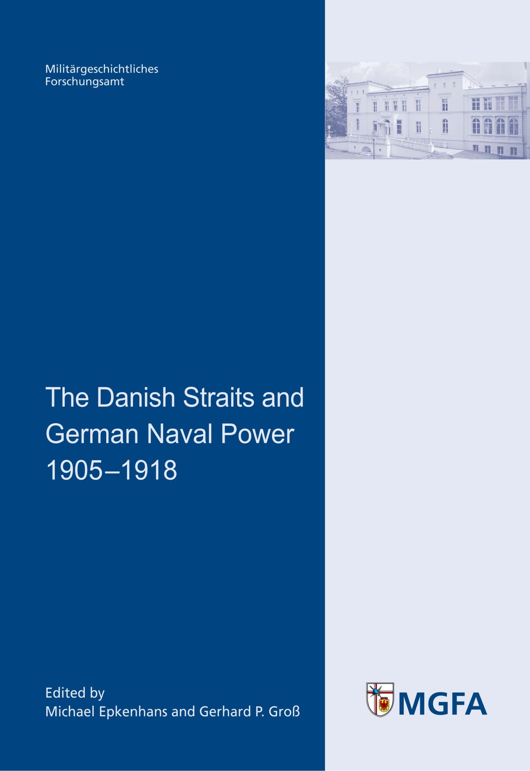 Cover: 9783941571112 | The Danish Straits and German Naval Power 1905-1918 | Taschenbuch