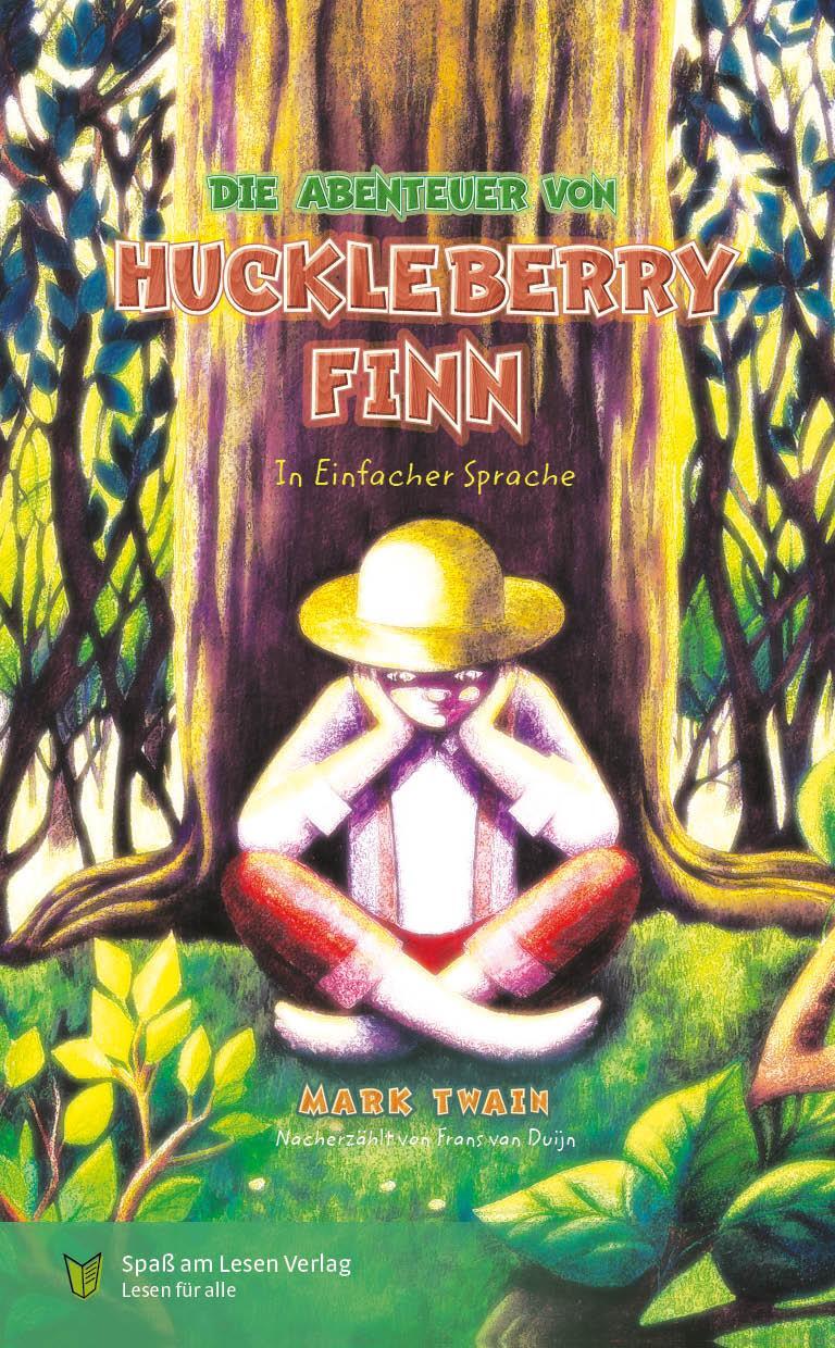 Cover: 9783947185344 | Die Abenteuer von Huckleberry Finn | in Einfacher Sprache | Mark Twain