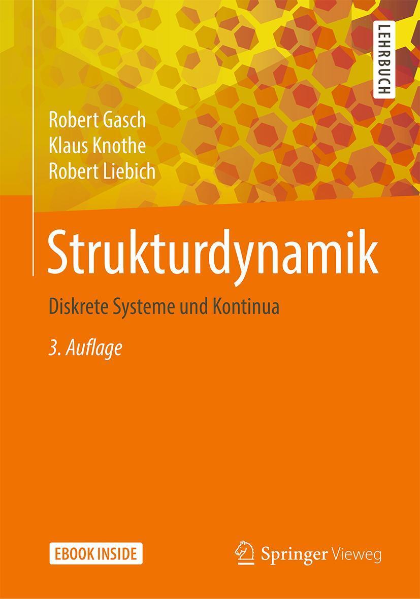 Cover: 9783662617670 | Strukturdynamik | Diskrete Systeme und Kontinua | Robert Gasch (u. a.)