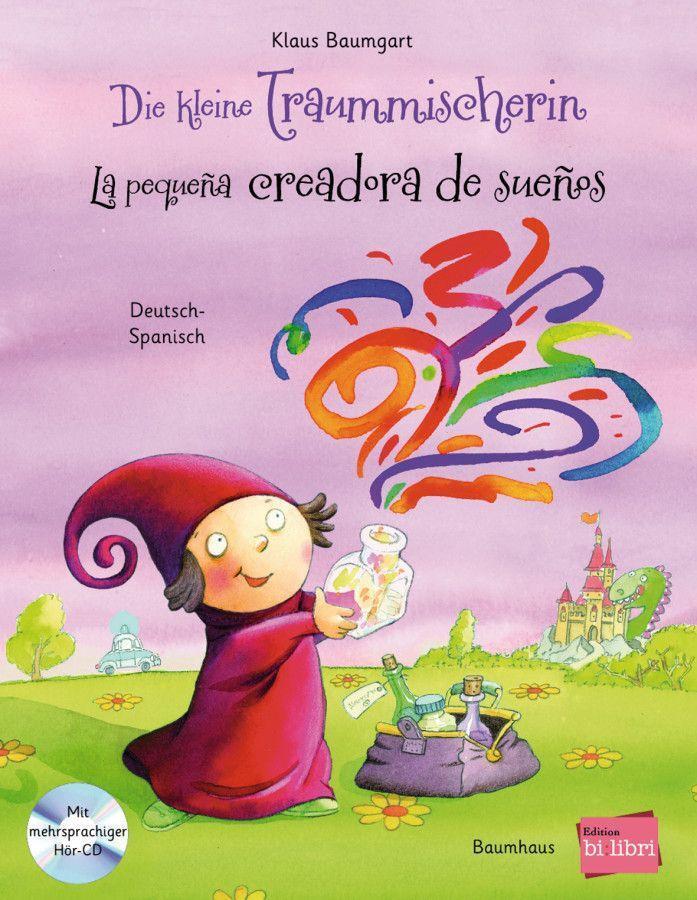 Cover: 9783199195986 | Die kleine Traummischerin. Kinderbuch Deutsch-Spanisch mit Audio-CD