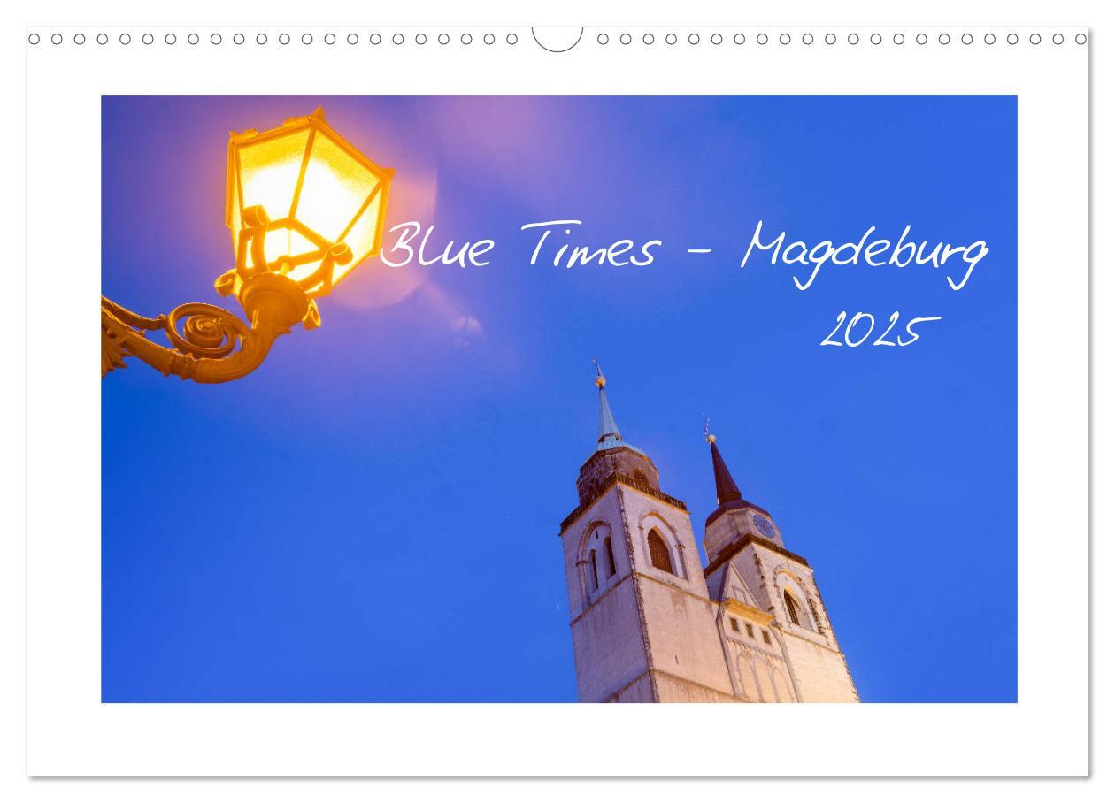 Cover: 9783435204243 | Blue Times - Magdeburg (Wandkalender 2025 DIN A3 quer), CALVENDO...