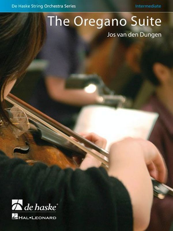Cover: 9789043131872 | The Oregano Suite | De Haske String Orchestra Series