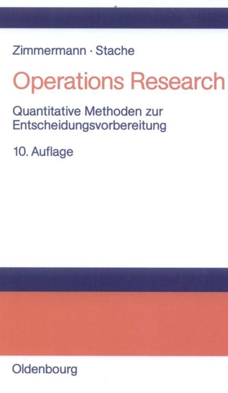 Cover: 9783486258165 | Operations Research | Ulrich Stache (u. a.) | Buch | 452 S. | Deutsch