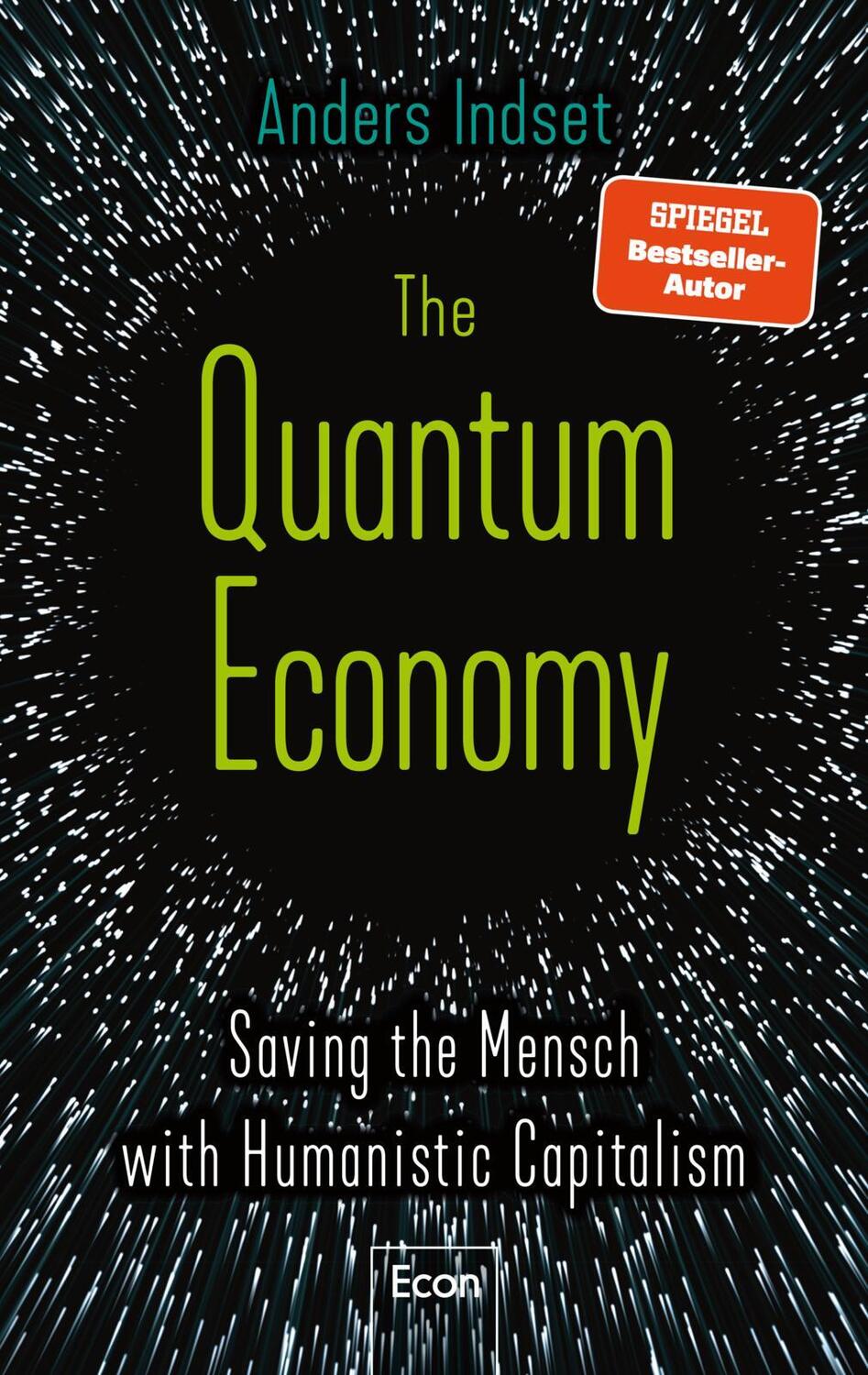 Cover: 9783430210508 | The Quantum Economy | Saving the Mensch with Humanistic Capitalism