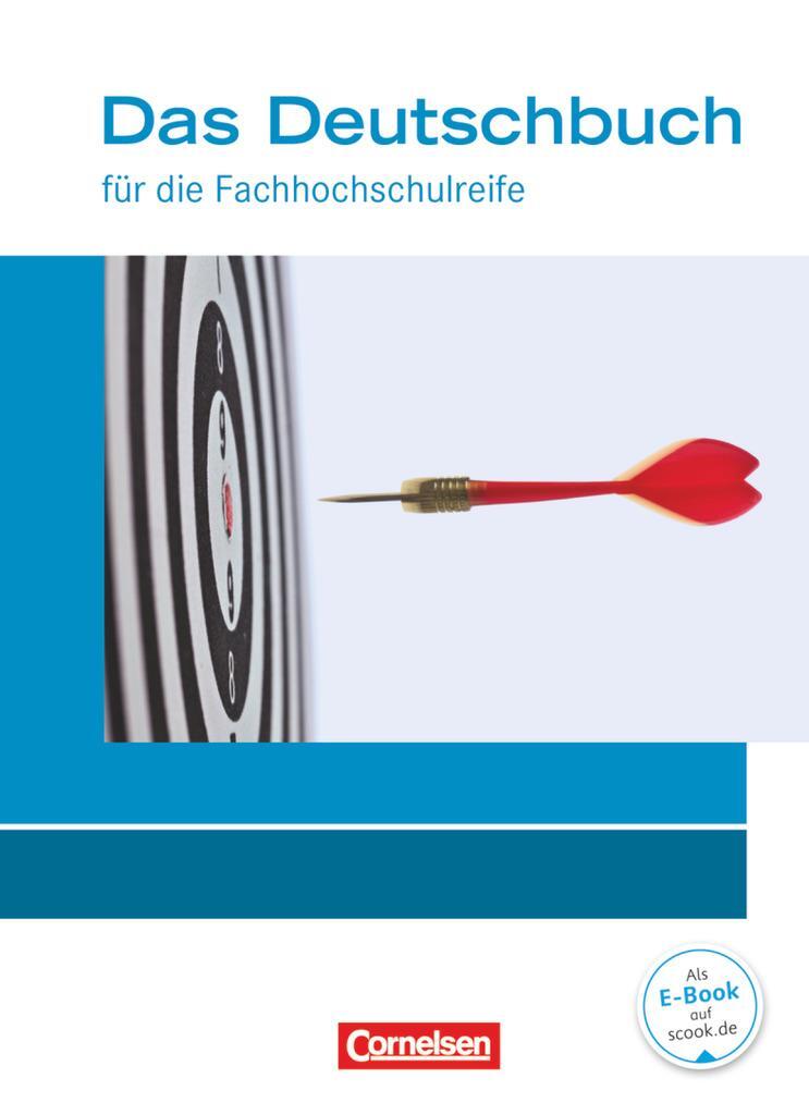 Cover: 9783064511644 | Das Deutschbuch 11./12. Schuljahr - Fachhochschulreife - Allgemeine...