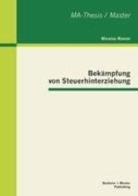 Cover: 9783863414825 | Bekämpfung von Steuerhinterziehung | Nicolas Ramm | Taschenbuch | 2012